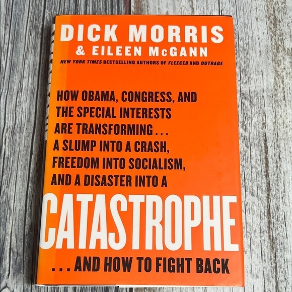 Dick Morris & Eileen McGann Other - Catastrophe | Morris & McGann | Political Commentary & Current Affairs